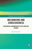 Mechanisms and Consciousness (eBook, ePUB)