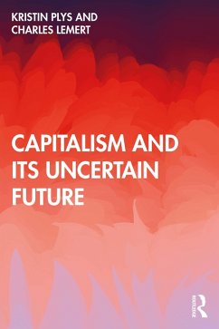 Cover Capitalism and Its Uncertain Future (eBook, ePUB)