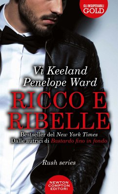 Ricco e ribelle (eBook, ePUB) - Keeland, Vi; Ward, Penelope