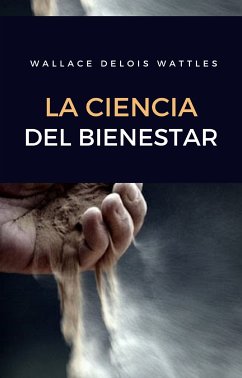 La ciencia del bienestar (traducido) (eBook, ePUB) - Delois, Wallace