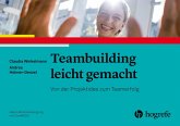Teambuilding leicht gemacht (eBook, PDF)