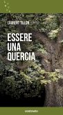 Essere una quercia (eBook, ePUB)