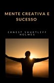 Mente creativa e sucesso (traduzido) (eBook, ePUB)
