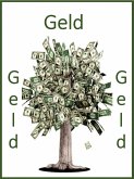 Geld, Geld, Geld (eBook, ePUB)