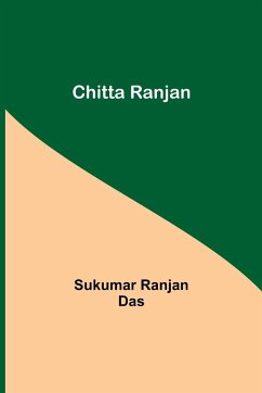 Chitta Ranjan - Ranjan Das, Sukumar