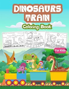 Dinosaurs Train Coloring Book for Kids - Tonpublish