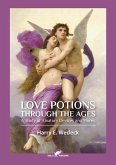 Love Potions Through the Ages