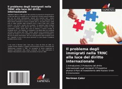 Il problema degli immigrati nella TRNC alla luce del diritto internazionale - Çakir, Neriman
