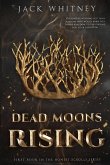 Dead Moons Rising