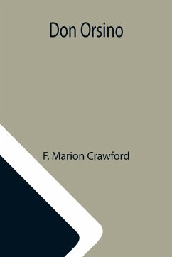 Don Orsino - Marion Crawford, F.