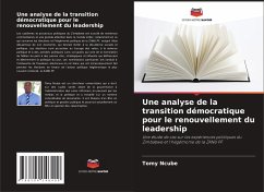 Une analyse de la transition démocratique pour le renouvellement du leadership - Ncube, Tomy