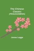 The Chinese Classics (PROLEGOMENA)