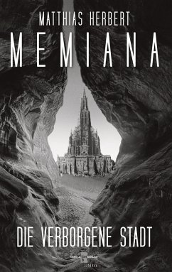 Memiana 2 - Die verborgene Stadt - Herbert, Matthias
