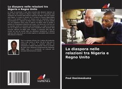 La diaspora nelle relazioni tra Nigeria e Regno Unito - Dasimeokuma, Paul