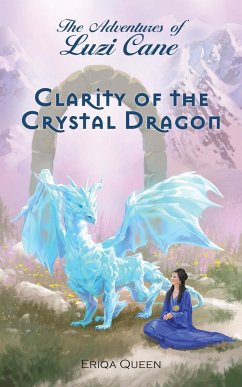 Clarity of the Crystal Dragon - Queen, Eriqa