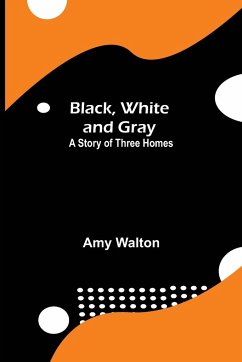 Black, White and Gray - Walton, Amy