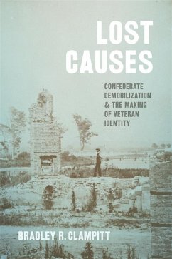 Lost Causes (eBook, ePUB) - Clampitt, Bradley R.