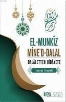 El-Munkz Mined-Dalal Dalaletten Hidayete - Gazali, Imam-I