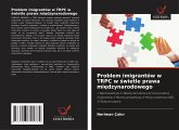 Problem imigrantów w TRPC w ¿wietle prawa mi¿dzynarodowego Problem imigrantów w TRPC w ¿wietle prawa mi¿dzynarodowego