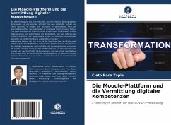 Die Moodle-Plattform und die Vermittlung digitaler Kompetenzen - Roca Tapia, Cleto