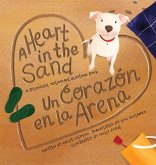 A Heart in the Sand / Un Corazón en la Arena A Heart in the Sand / Un Corazón en la Arena