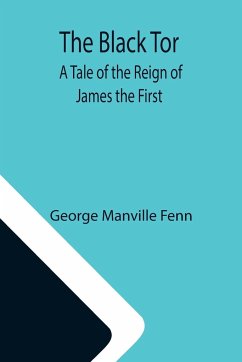 The Black Tor - Manville Fenn, George