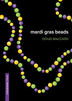 Mardi Gras Beads (eBook, ePUB) - Maccash, Doug