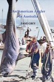 An American Angler in Australia