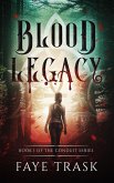 Blood Legacy (The Conduit Series, #1) (eBook, ePUB) Blood Legacy (The Conduit Series, #1) (eBook, ePUB)