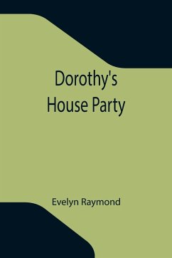 Dorothy's House Party - Raymond, Evelyn