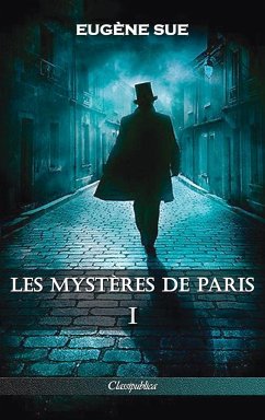 Les mystères de Paris - Sue, Eugène