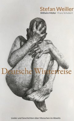 Deutsche Winterreise - Weiller, Stefan;Müller, Wilhelm