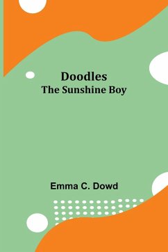 Doodles--The Sunshine Boy - Emma C. Dowd