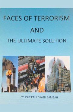 Faces of Terrorism and The Ultimate Solution, by - Bambah, Prit Paul Singh