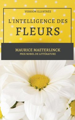 L'Intelligence des Fleurs - Maeterlinck, Maurice