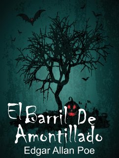 El Barril De Amontillado (eBook, ePUB) - Poe, Edgar Allan