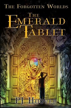 The Emerald Tablet - Hoover, P. J.