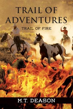 Trail of Adventures - Deason, M. T.