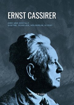 Idee und Gestalt - Cassirer, Ernst
