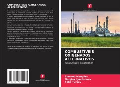 COMBUSTÍVEIS OXIGENADOS ALTERNATIVOS - Mengliev, Sherzod;Igamkulova, Nargisa;Turaev, Tolib