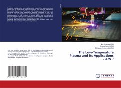 The Low-Temperature Plasma and its Applications PART I - Veklich (Ed.), Anatoly;Kravchenko (Ed.), Oleksandr