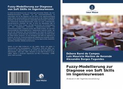 Fuzzy-Modellierung zur Diagnose von Soft Skills im Ingenieurwesen - Barni de Campos, Débora;Martins de Resende, Luis Mauricio;Borges Fagundes, Alexandre