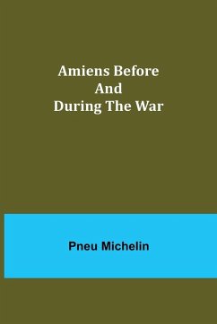 Cover Amiens Before and During the War