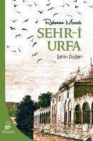 Sehr-i Urfa - Dogan, Sahin