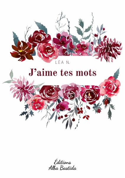 J'aime tes mots