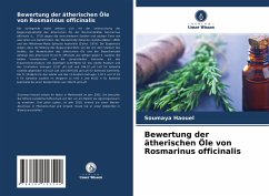 Bewertung der ätherischen Öle von Rosmarinus officinalis - Haouel, Soumaya;Ben Chaaban, Fatma;Mediouni, Jouda
