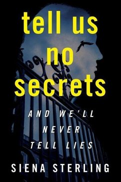 Tell Us No Secrets - Sterling, Siena