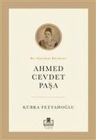 Ahmed Cevdet Pasa - Fettahoglu, Kübra