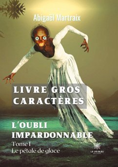 Cover L¿oubli impardonnable - Livre gros caractères