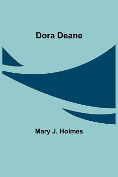 Dora Deane - J. Holmes, Mary
